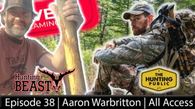 (Live!) The Beast Report - Ep. 38 - Aaron Warbritton of the Hunting Public