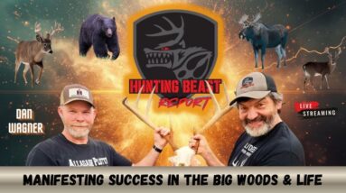 Manifesting Success in the Big Woods & Life with Dan Wagner