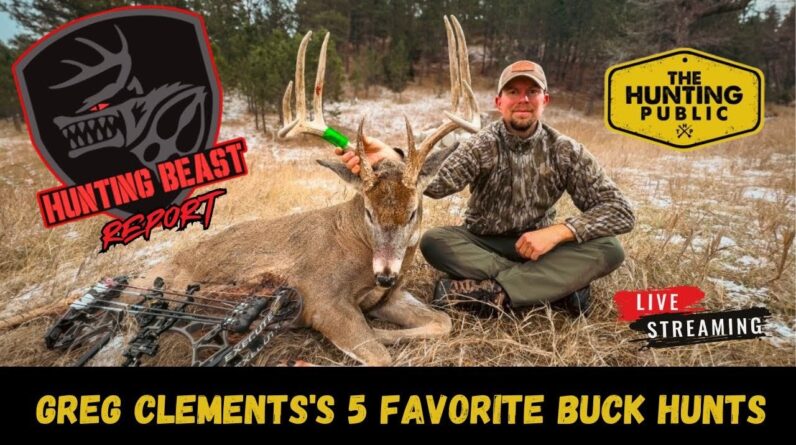 Greg Clements's 5 Favorite Buck Hunts