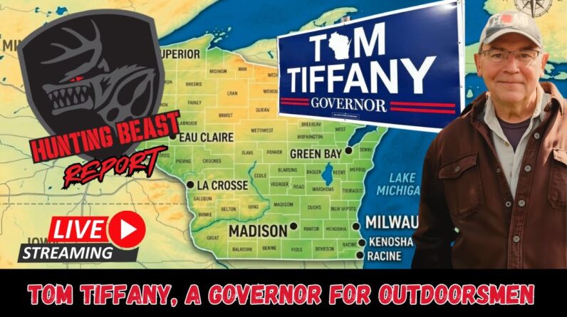 Tom Tiffany, A Governor For Outdoorsmen